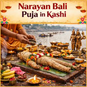 Narayan Bali Puja in Kashi